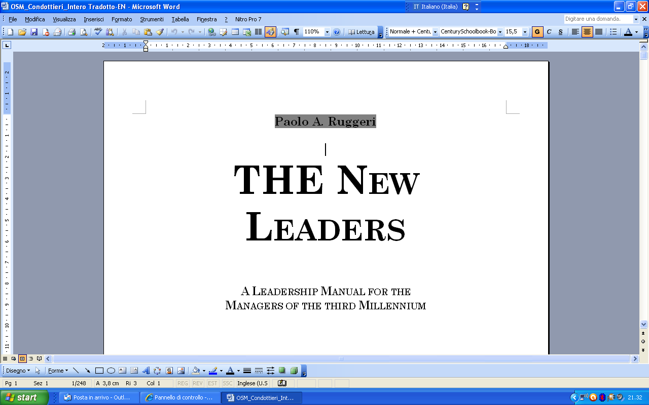 immagine TODAY WE STARTED TO PRINT  THE NEW LEADERS: A LEADERSHIP MANUAL FOR THE MANAGER OF THE THIRD MILLENIUM  IN ENGLISH 